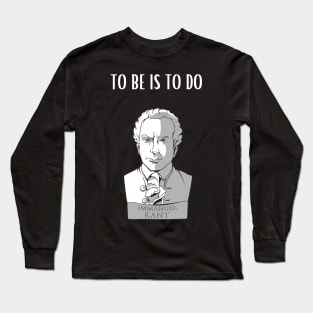 Kant quote Long Sleeve T-Shirt